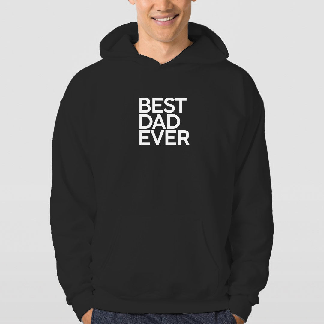 Hoodie Best Dad Ever
